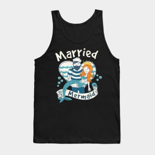 Married To A Mermaid Funny Anniversary Tank Top